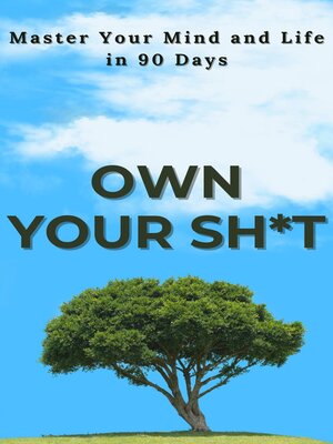 cover image of Own Your Sh*t